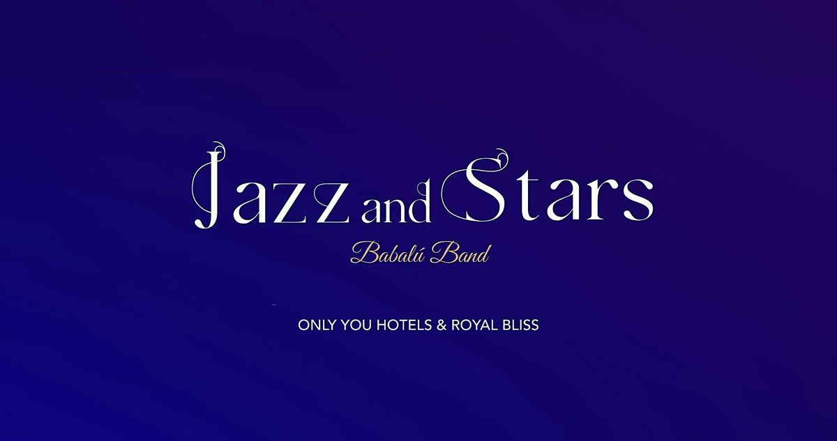 JAZZ & STARS x Only YOU Hotel Valencia, 21 May | Event in València | AllEvents