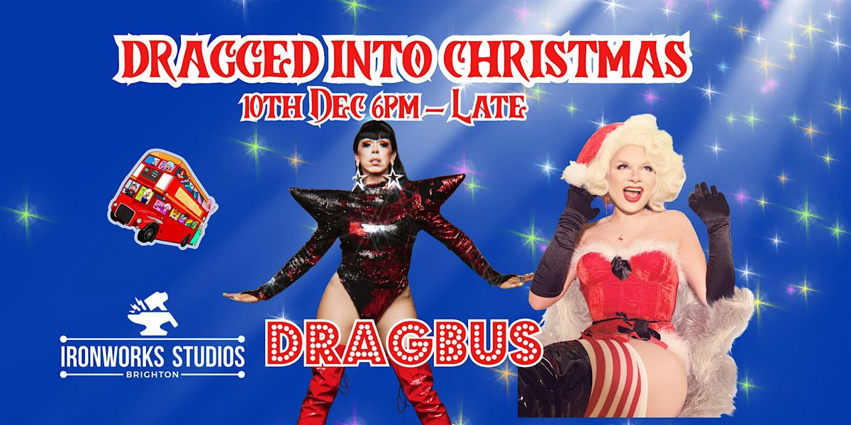 Drag Bus Brighton - Dragged into Christmas, 10 December | Event in Brighton | AllEvents