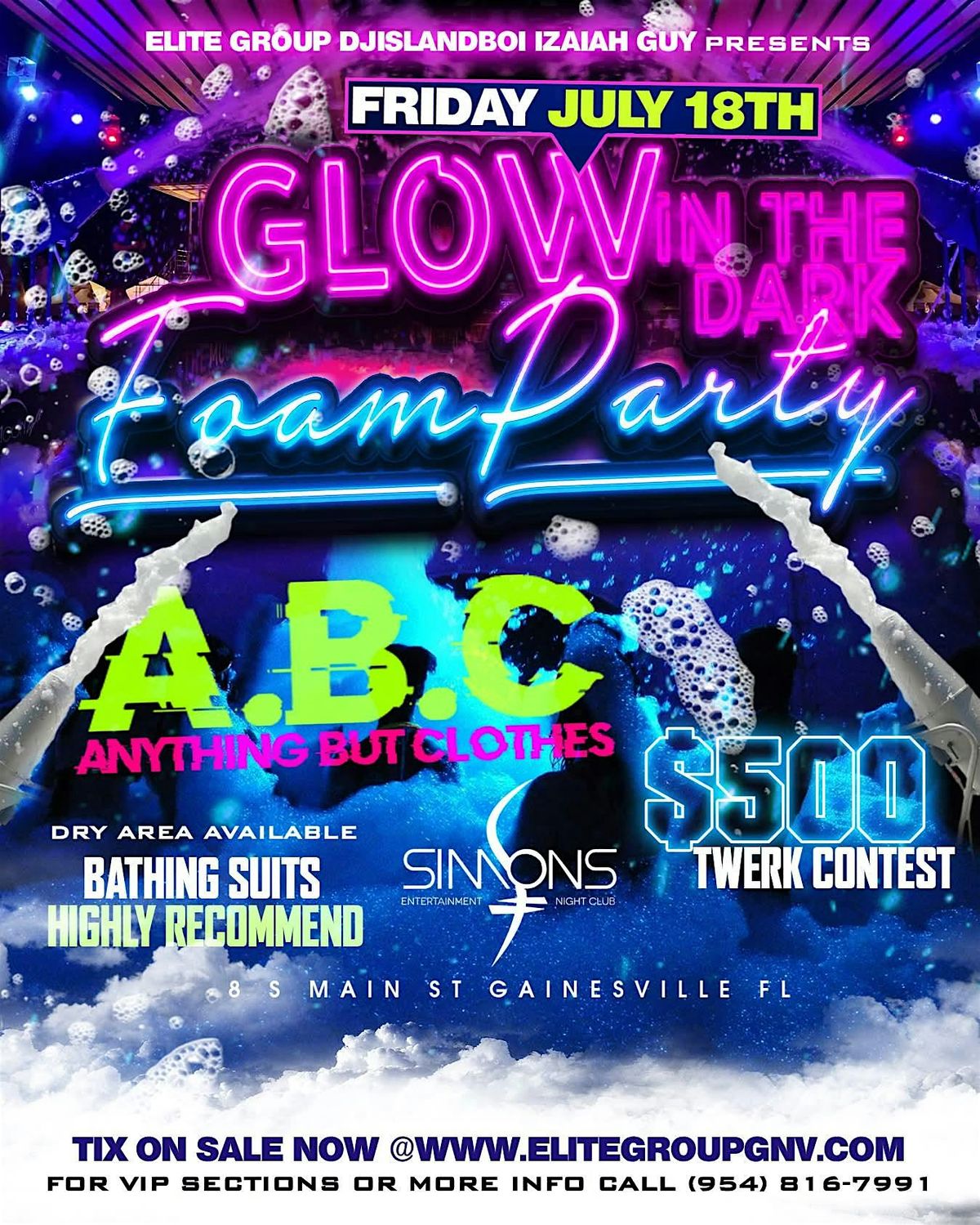 THE GLOW IN THE DARK FOAM PARTY.. SOAKIN WET EDITION, 18 July | Event in GAINESVILLE | AllEvents
