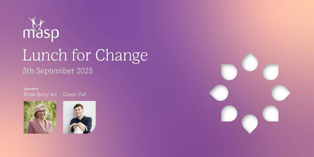 MASP Lunch For Change, 5 September | Event in Nichols Point | AllEvents