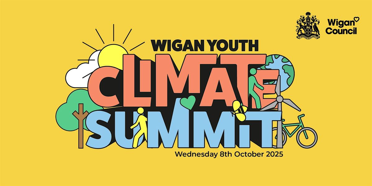 Wigan Youth Climate Summit 2025, 8 October | Event in Wigan | AllEvents