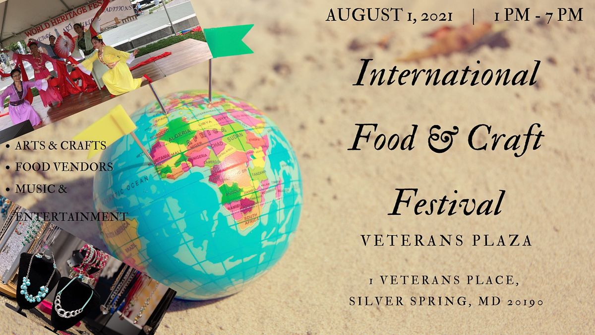 Silver Spring International Food Craft Fair Silver Spring Veterans Plaza August 1 2021 Allevents In Mount Vernon International Food Festival 2022