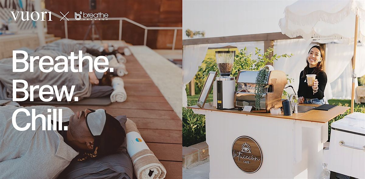 Vuori x Breathe Degrees Presents: Breathe.Brew.Chill. at Vuori La Jolla, 7 September | Event in San Diego