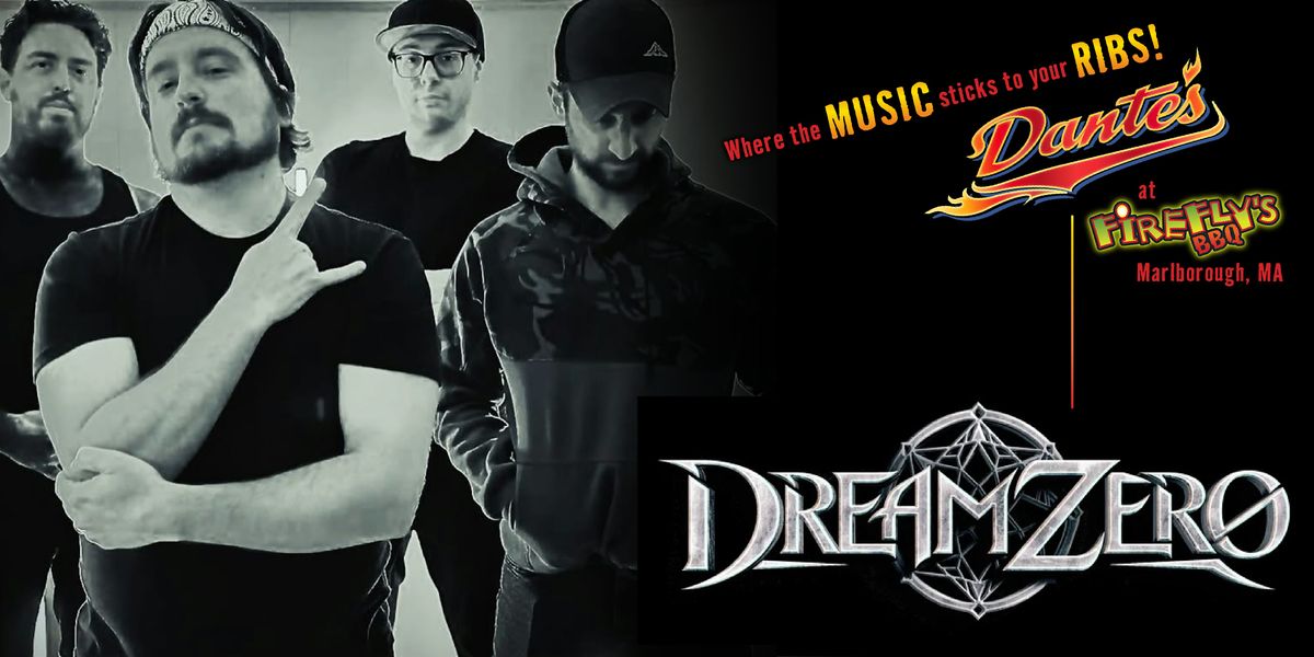 DreamZero in Dante's at Firefly's BBQ, 6 June | Event in Marlborough | AllEvents