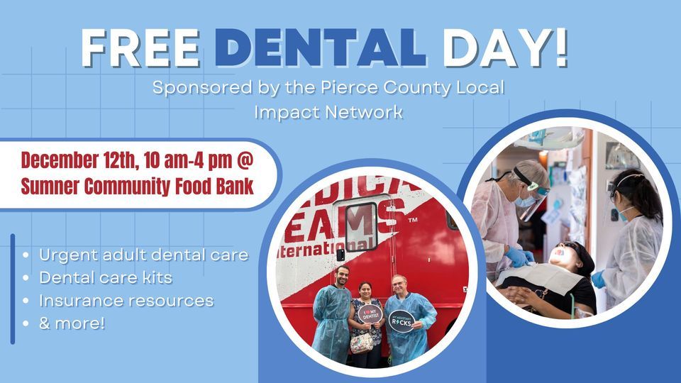 Free Dental Day Sponsored by the Pierce County Local Impact Network