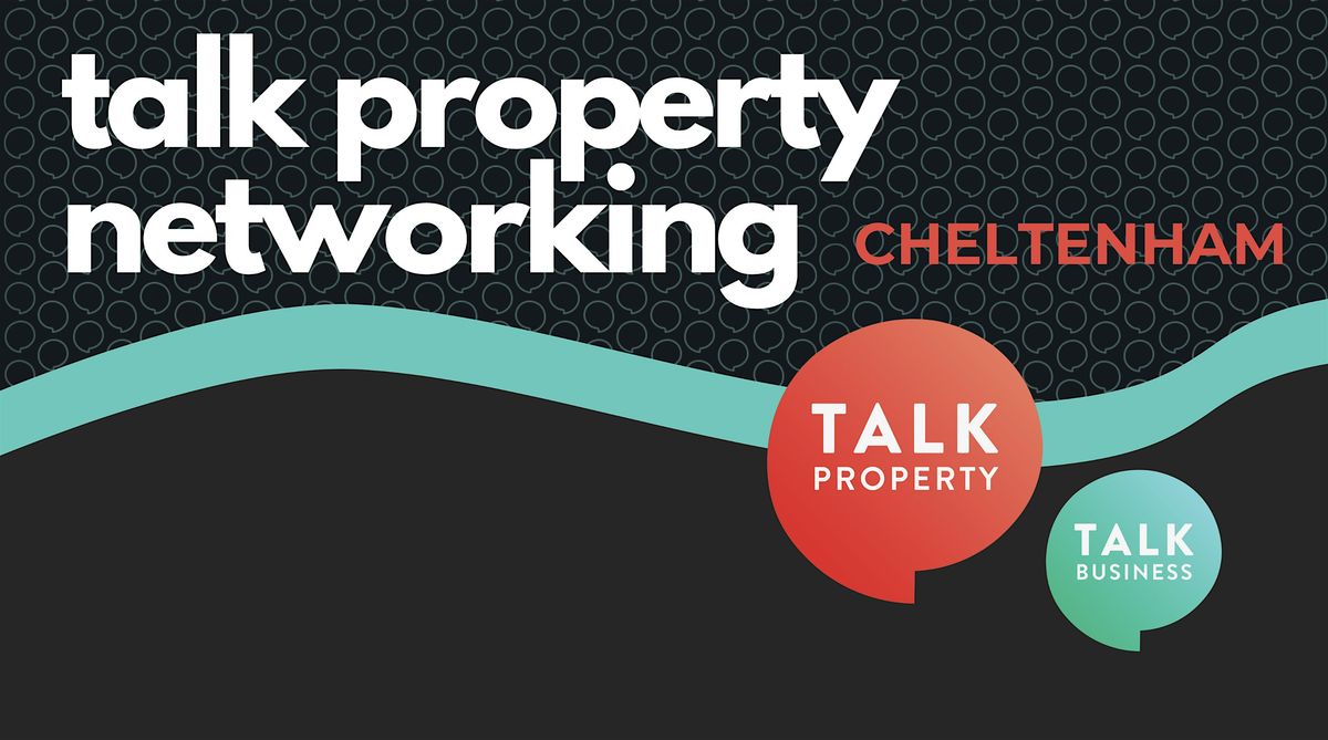 Talk Property Brunch - Cheltenham, 23 October | Event in Cheltenham | AllEvents