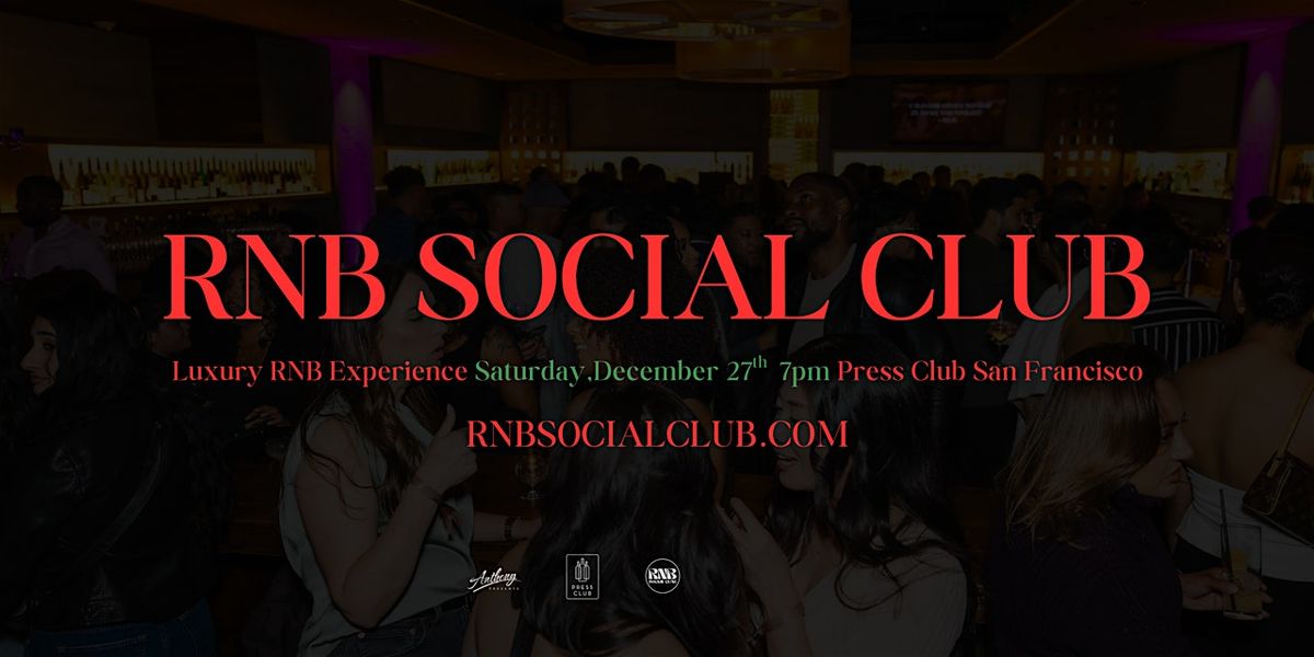 RNB Social Club - Luxury RNB Experiences
