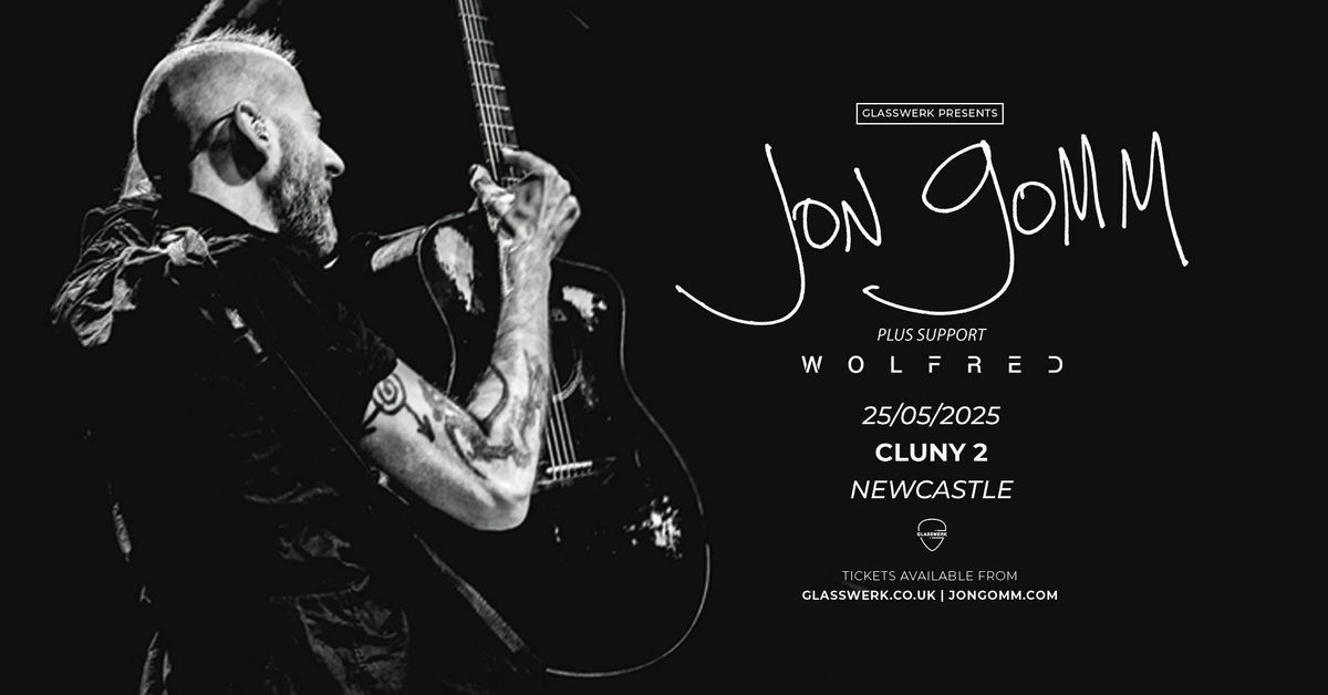Wolfred supporting Jon Gomm, 25 May | Event in Newcastle Upon Tyne | AllEvents