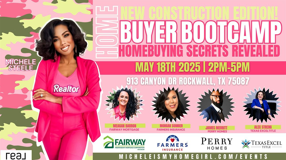 HOME BUYER BOOTCAMP| NEW CONSTRUCTION EDITION, 18 May | Event in Rockwall | AllEvents