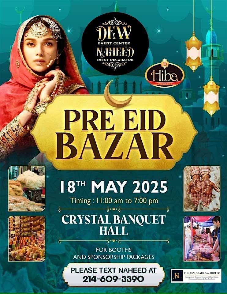 PRE EID BAZAR WITH 60 PLUS VENDORS & FOOD BOOTHS FROM 11:00 AM TO 7:00 PM, 18 May | Event in Plano | AllEvents