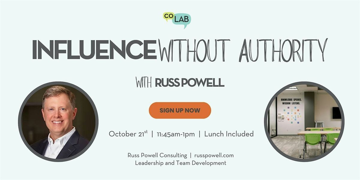 Influence Without Authority: Getting Buy-In When You're Not the Boss, 21 October | Event in Santa Rosa | AllEvents