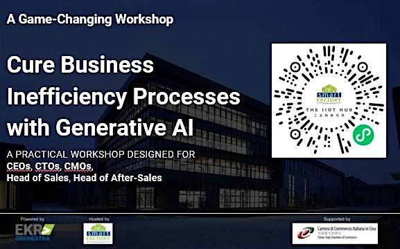 Cure Business Inefficiency Processes with Generative AI, 6 November | Event in Kunshan City | AllEvents