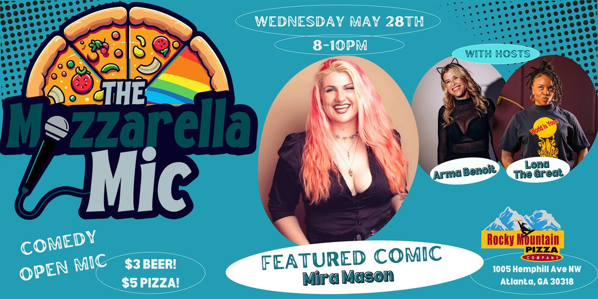 The Mozzarella Mic May 28th, 28 May | Event in Atlanta | AllEvents