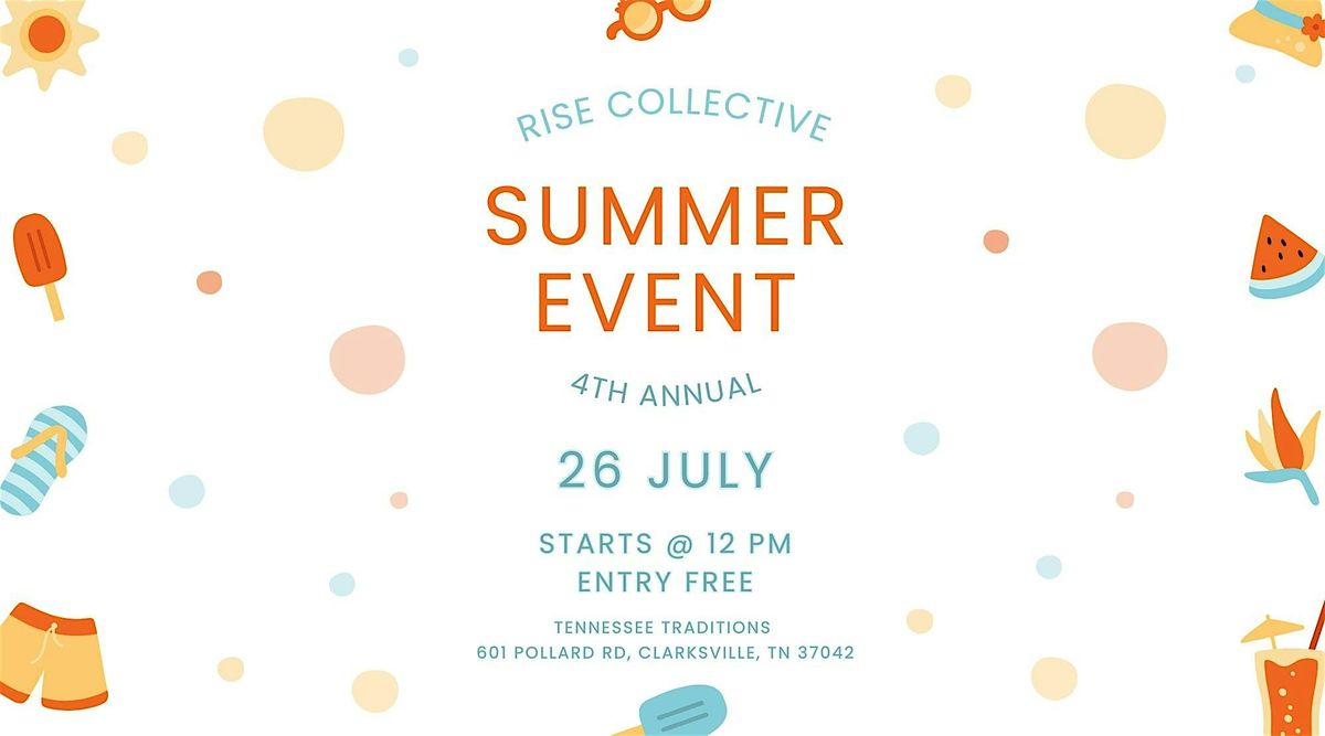 Rise Collective's Summer Event, 26 July | Event in Clarksville | AllEvents