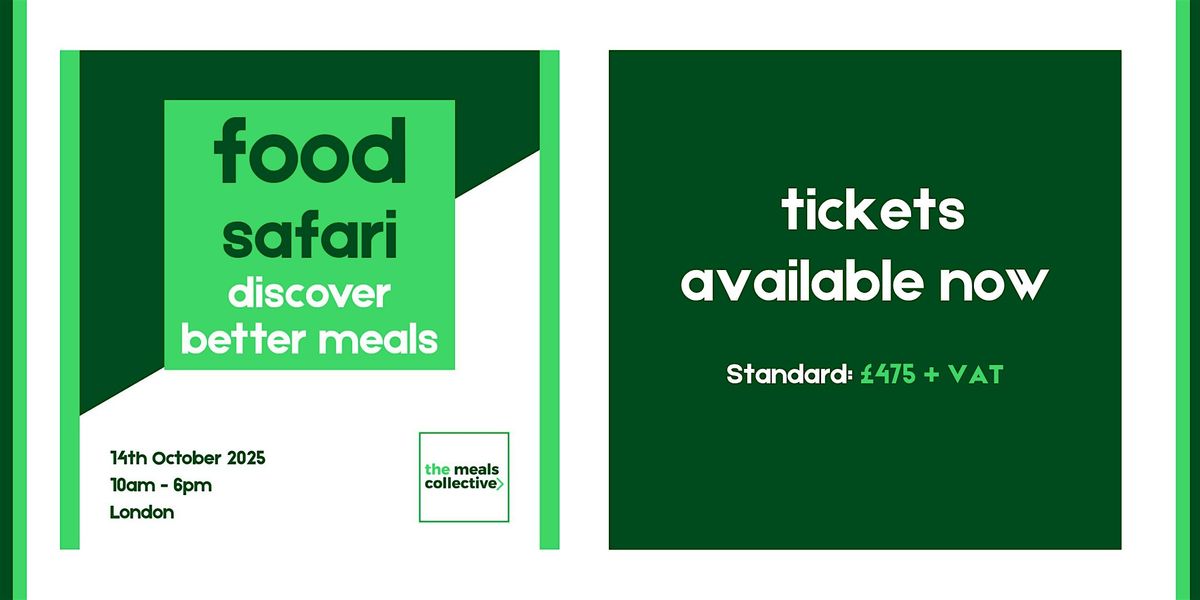 The Meals Collective Food Safari - Discover Better Meals, 14 October | Event in London | AllEvents