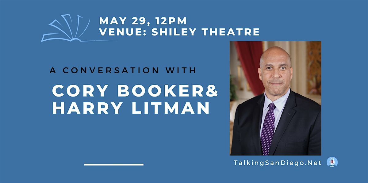 A Conversation with Cory Booker, 29 May | Event in San Diego | AllEvents
