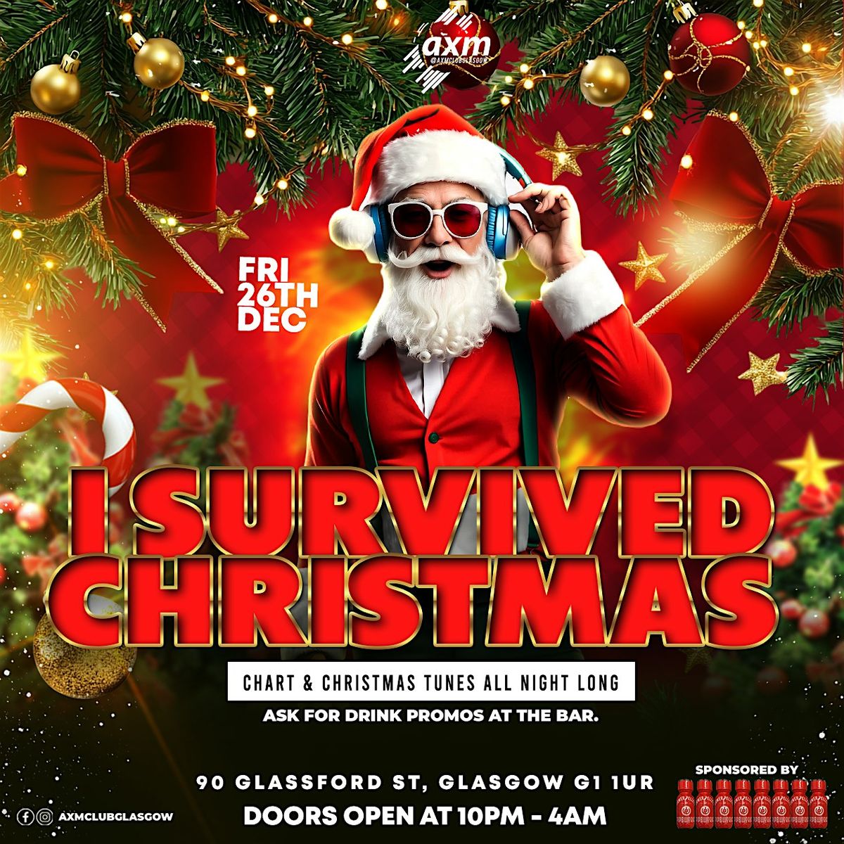 I SURVIVED CHRISTMAS @ AXM, 26 December | Event in Glasgow | AllEvents