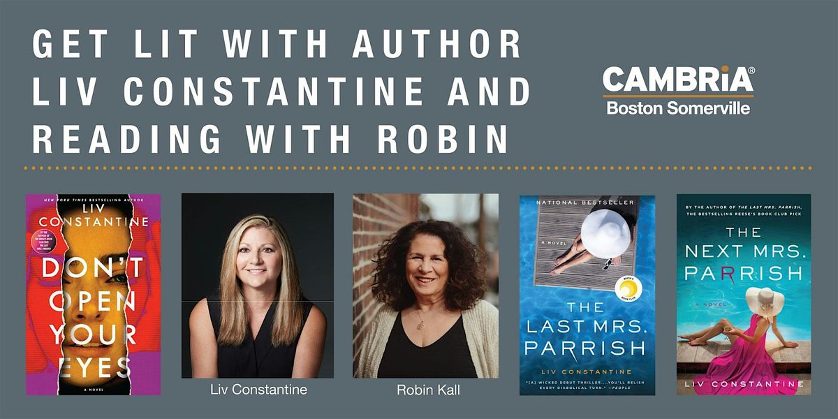 Get Lit with Author Liv Constantine and Reading with Robin | Event in Somerville | AllEvents