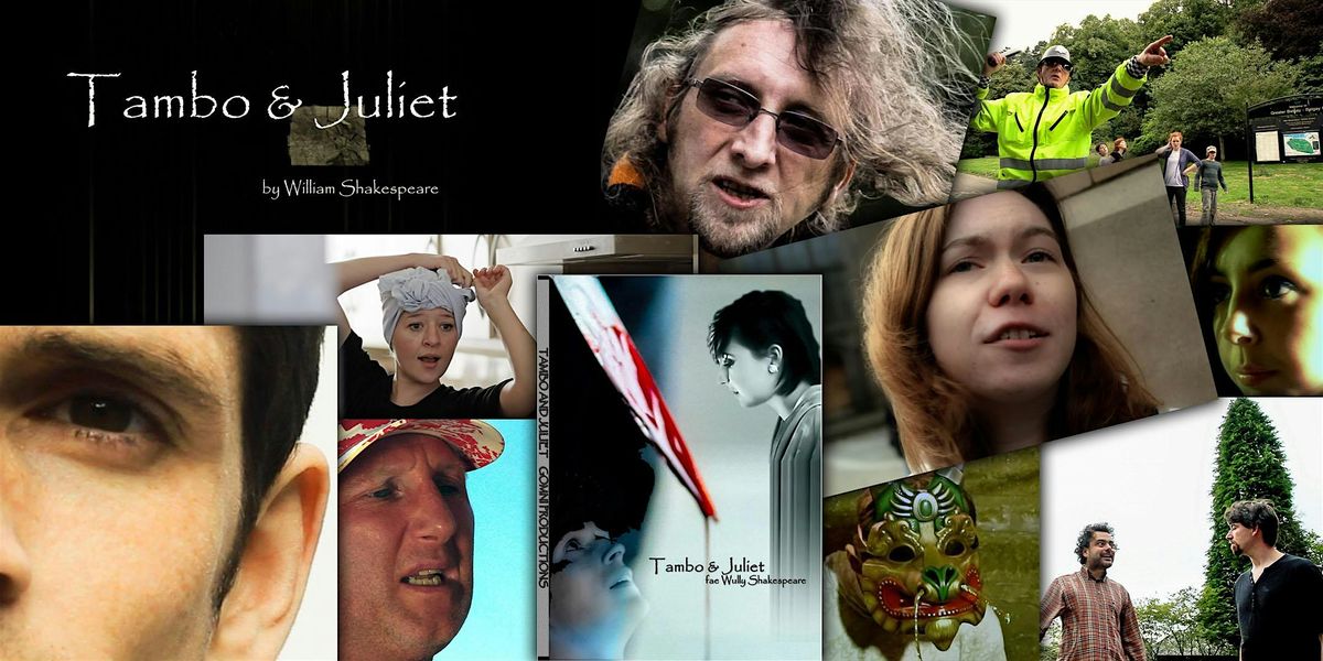 TAMBO & JULIETE beh Wullie Shakspeer ken, 14 June | Event in Dundee | AllEvents
