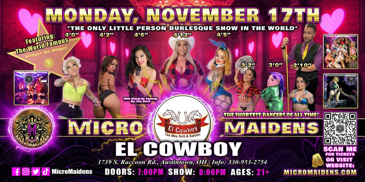 Austintown, OH - Micro Maidens Dwarf Dancers @ El Cowboy, 17 November | Event in Austintown | AllEvents
