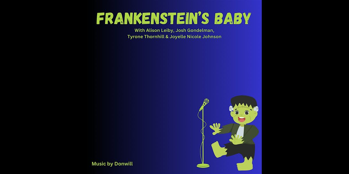 Frankenstein’s Baby, 21 July | Event in Brooklyn | AllEvents