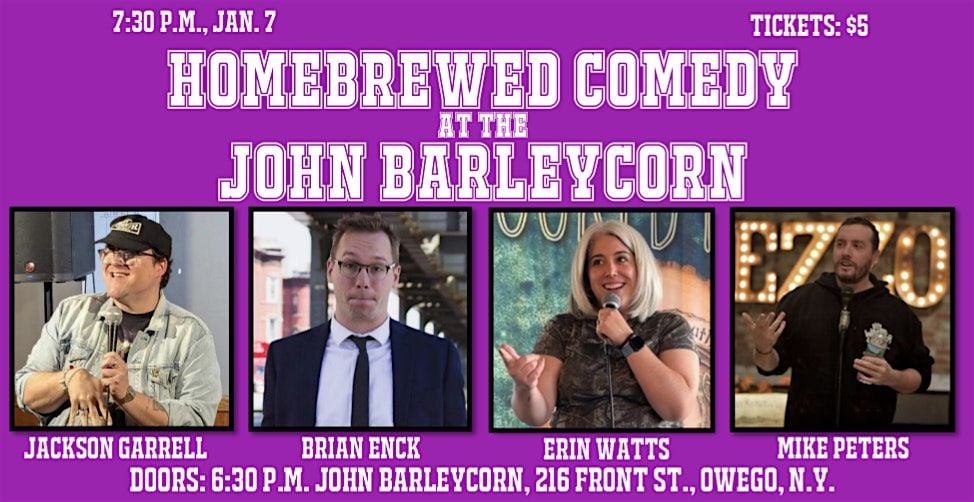 Homebrewed Comedy at the John Barleycorn Tavern, 7 January | Event in Owego | AllEvents