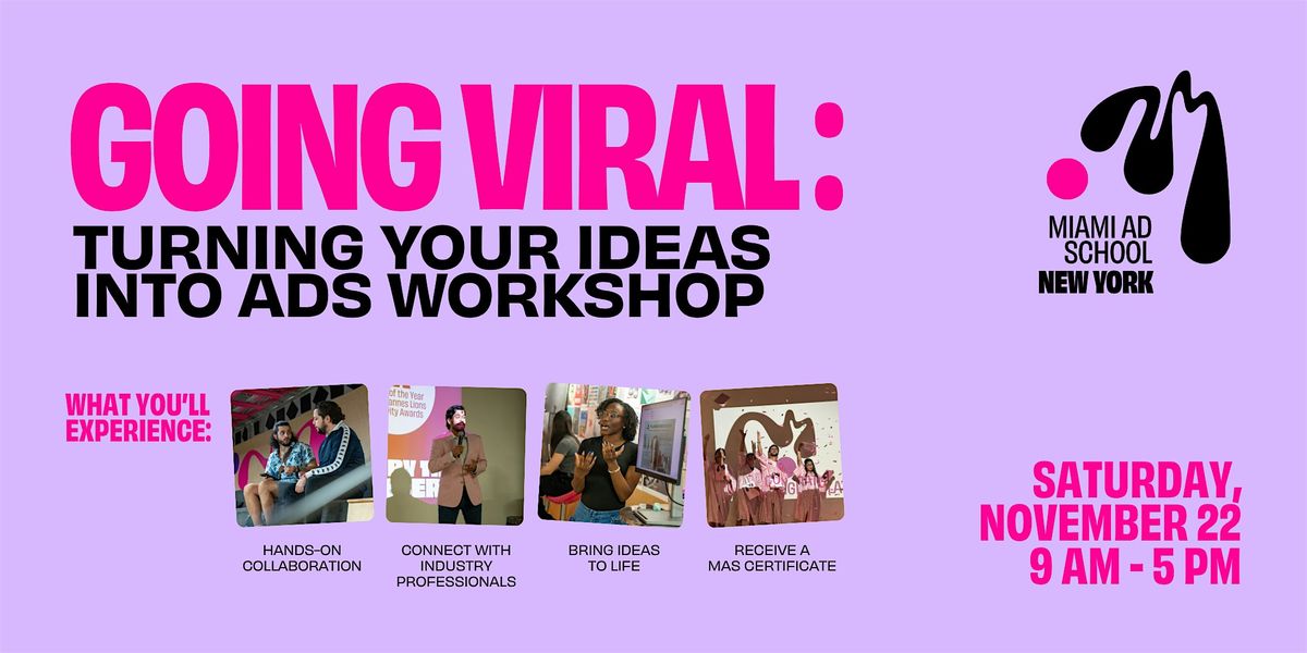 Going Viral: Turning Your Ideas Into Ads Workshop NY, 22 November | Event in Queens | AllEvents
