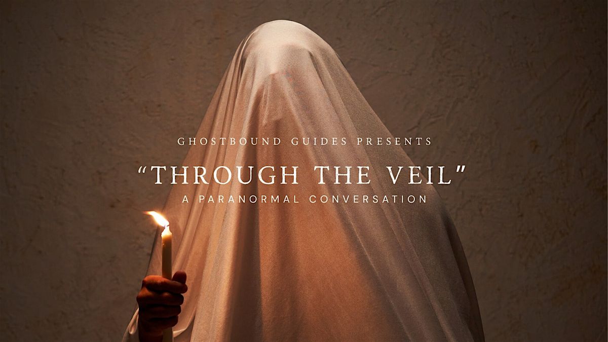 Through the Veil - A Paranormal Conversation, 16 October | Event in Calgary | AllEvents