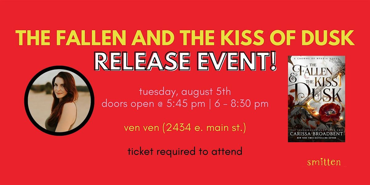 Carissa Broadbent Release Event for The Fallen & the Kiss of Dusk, Ven