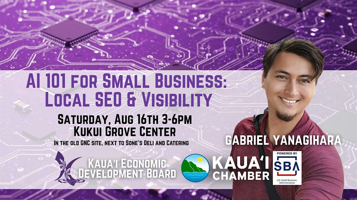 AI 101 for Small Business: Local SEO and visibility, 16 August | Event in Lihue | AllEvents