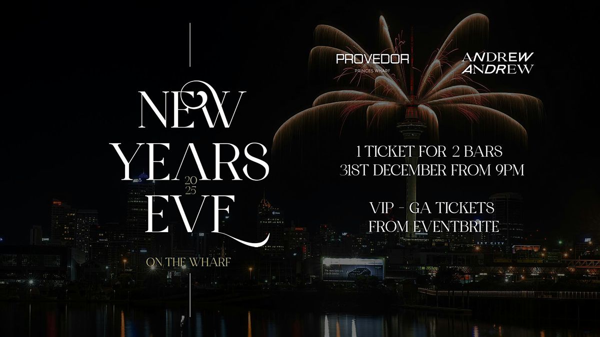 NYE on the Wharf 2025, 31 December | Event in Auckland | AllEvents
