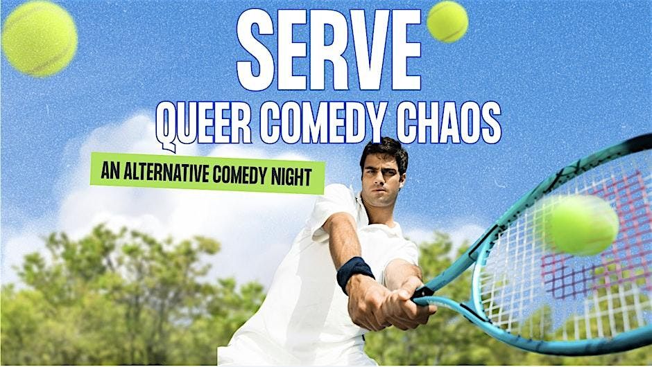 SERVE: Queer Comedy Chaos in English @ Queer Bar Lellebel | Event in Amsterdam | AllEvents