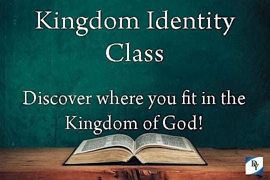 Kingdom Identity Class - Discover where you fit in the Kingdom of God!, 23 August | Event in Seffner | AllEvents