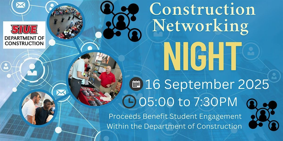 SIUE Construction Networking Night, 16 September | Event in Edwardsville | AllEvents