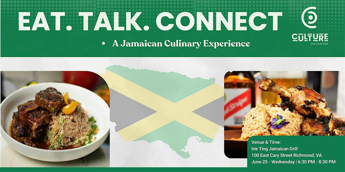 Eat.Talk.Connect. : A Jamaican Experience, 25 June | Event in Richmond | AllEvents