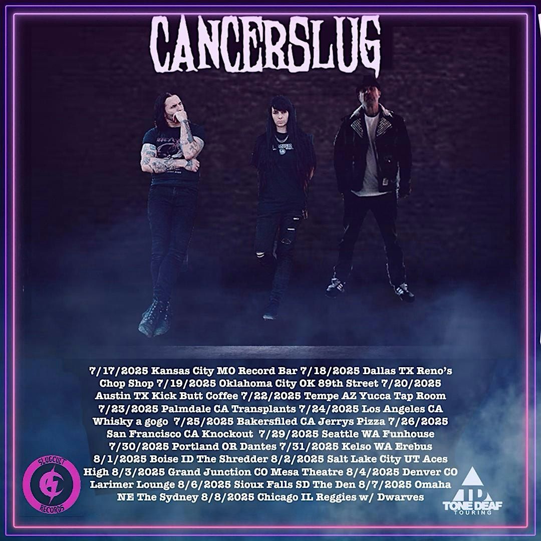 CANCERSLUG, TROUBLE AT THE CIRCLE K, 1 August | Event in Boise | AllEvents