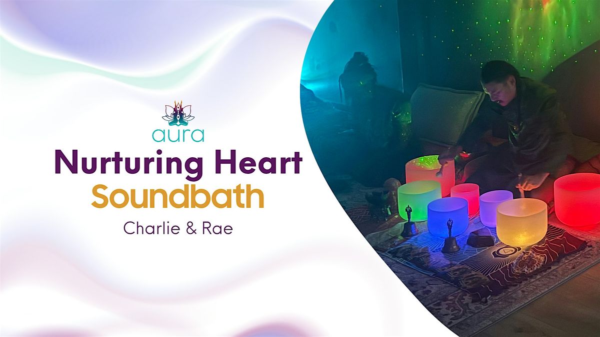 Nurturing Heart Sound Bath, 23 August | Event in Spring | AllEvents
