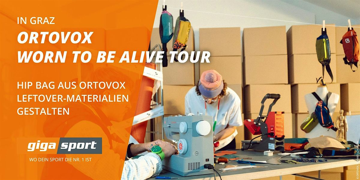 WORN TO BE ALIVE TOUR I Ortovox x Gigasport, 27 September | Event in Graz | AllEvents