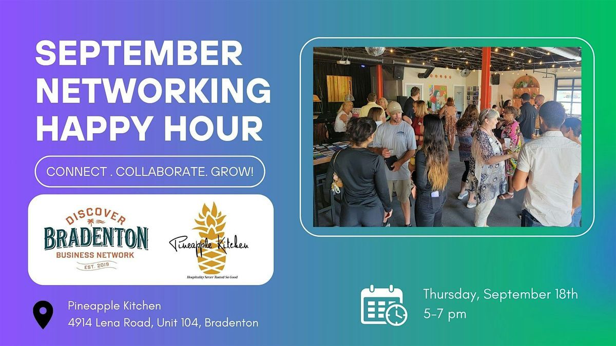 September Networking Happy Hour -  Pineapple Kitchen, 18 September | Event in Bradenton | AllEvents