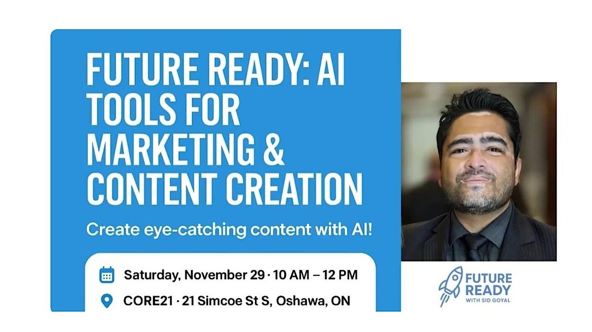 Future Ready: AI Tools for Marketing and Content Creation, 29 November | Event in Oshawa | AllEvents