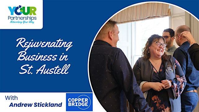 Rejuvenating Business in St. Austell | Event in Tregorrick | AllEvents