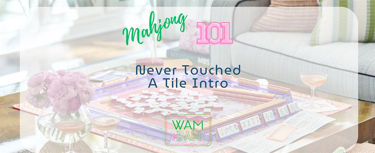Mahjong 101- Never touched a tile, 7 October | Event in Tomball | AllEvents