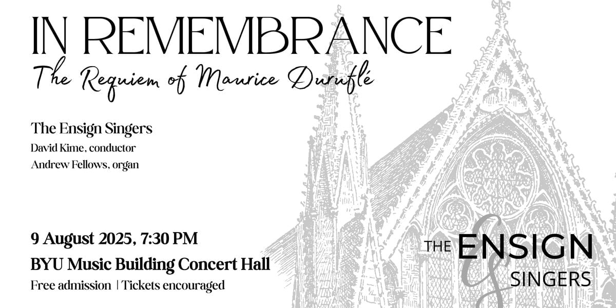 Ensign Singers Present: In Remembrance, 9 August | Event in Provo | AllEvents