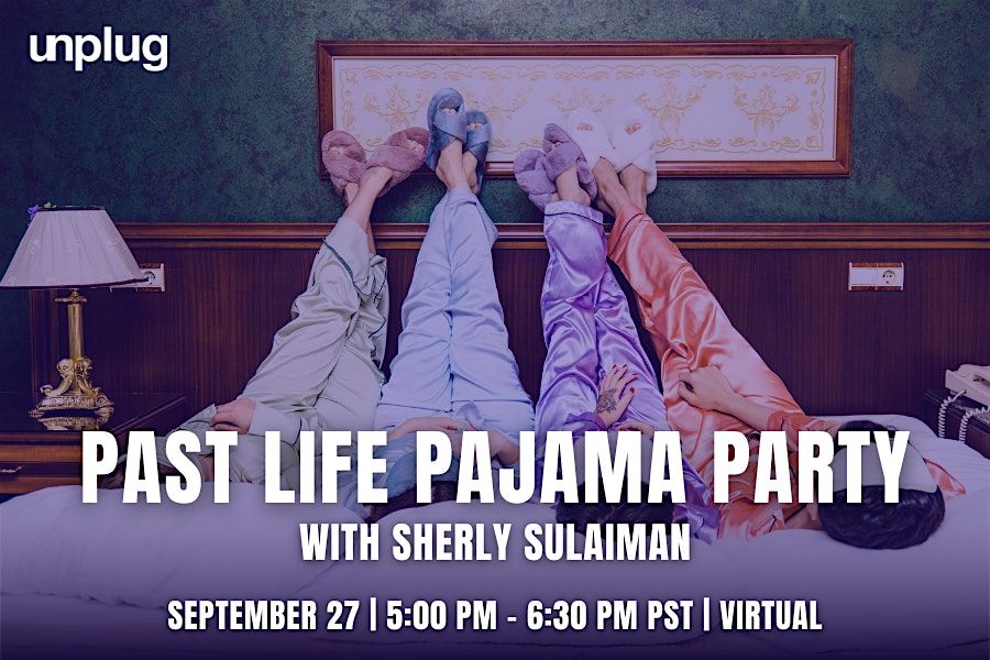 VIRTUAL: Past Life Pajama Party with Sherly Sulaiman, 27 September | Event in Los Angeles | AllEvents