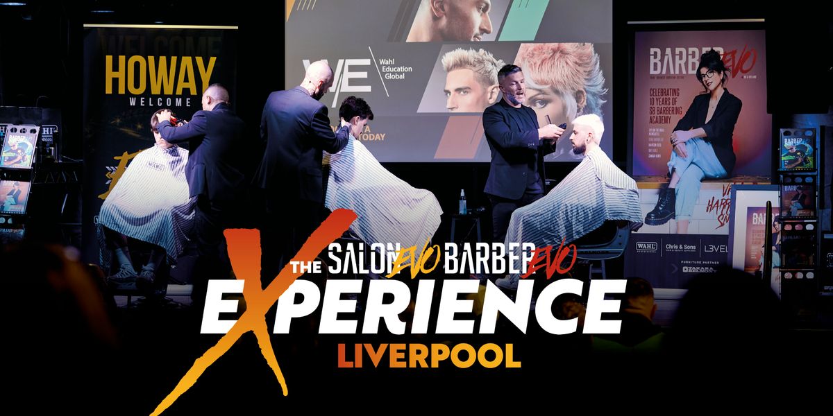 The SalonEVO & BarberEVO EXPERIENCE : Liverpool, 7 September | Event in Liverpool | AllEvents