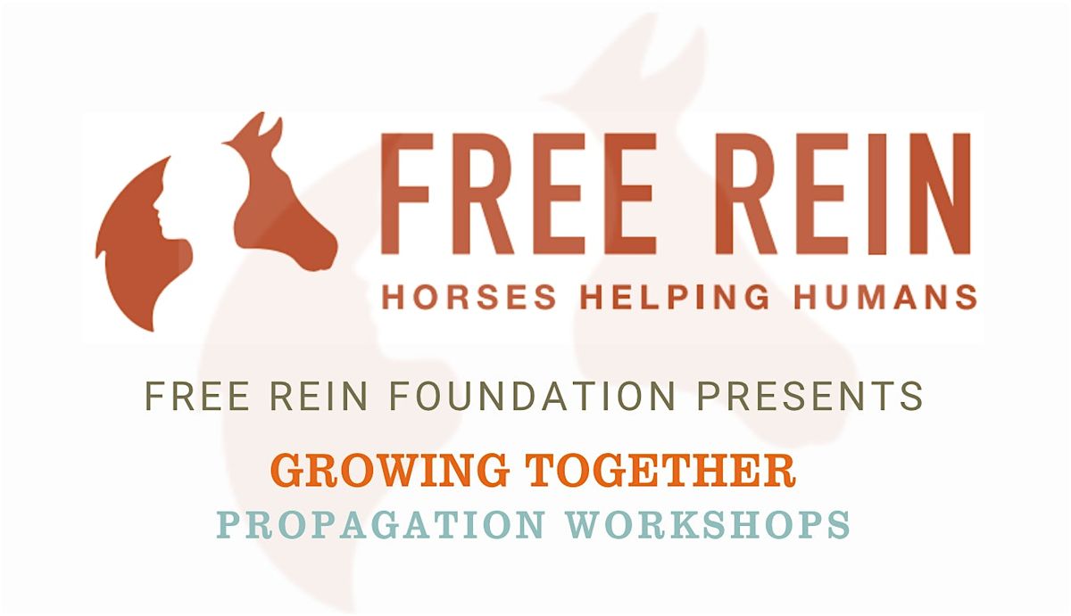 Growing Together - Propagation Workshops, 26 August | Event in Huntington Beach | AllEvents