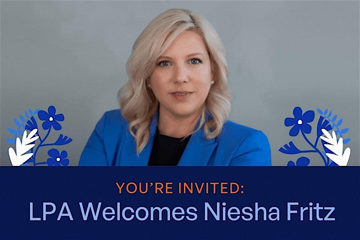 LPA Welcomes Niesha Fritz, 20 August | Event in Sacramento | AllEvents