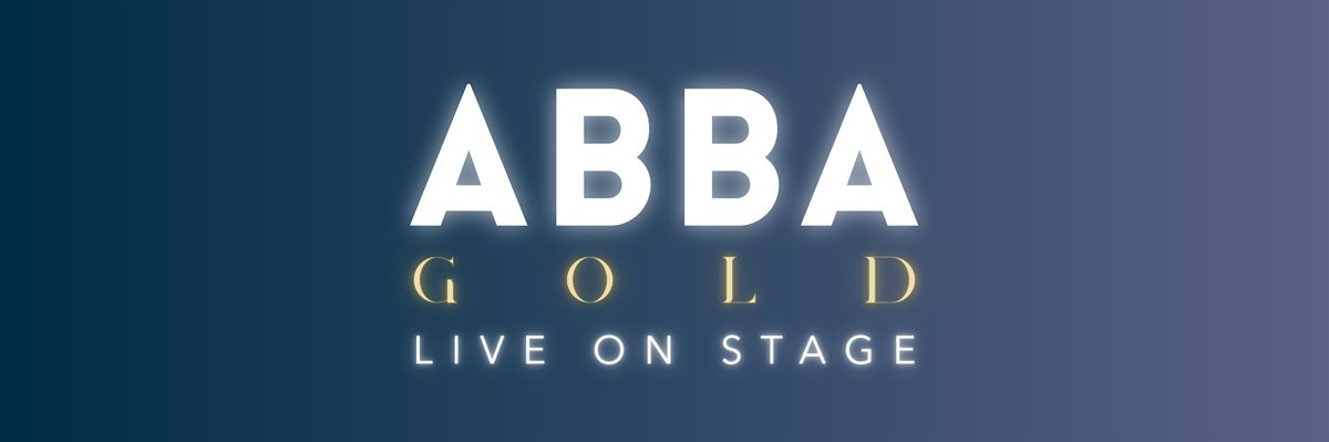 ABBA GOLD : Live On Stage, 28 June | Event in Gatineau | AllEvents