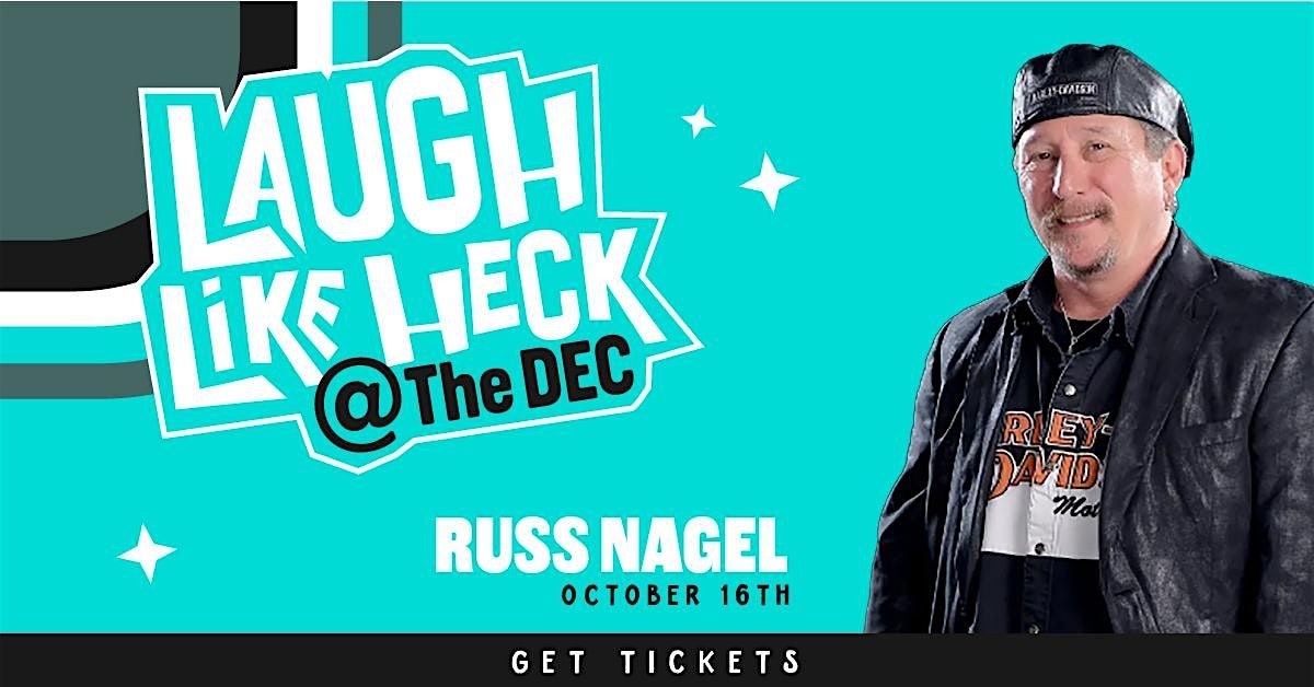 Laugh Like Heck with Russ Nagel, 16 October | Event in Idaho Falls | AllEvents