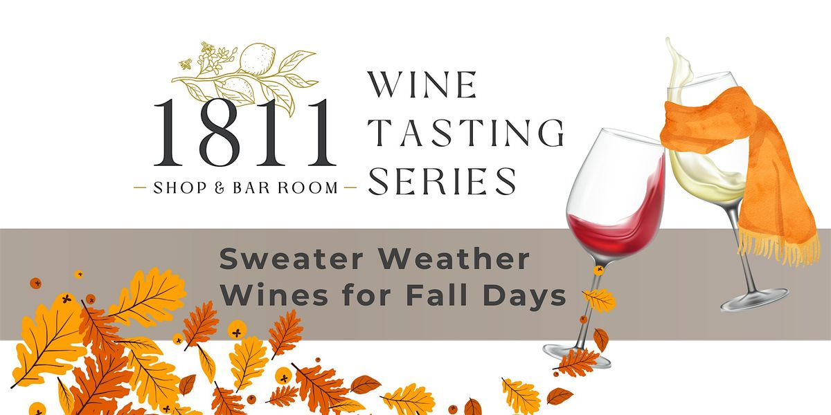 1811 Wine Tasting - Sweater Weather, 8 October | Event in Brecksville | AllEvents